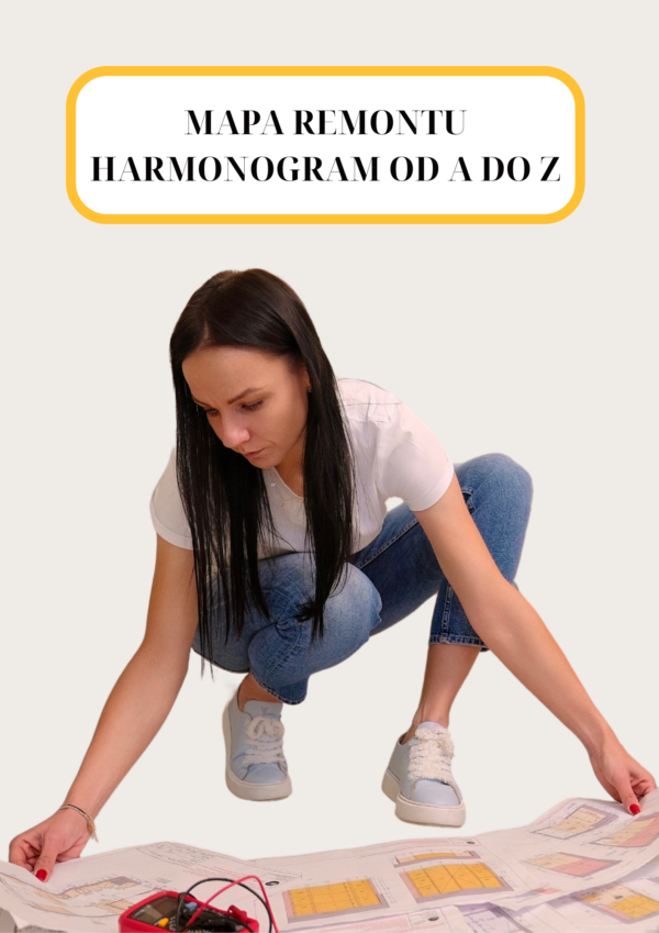5 "MAPA REMONTU" HARMONOGRAM OD A DO Z