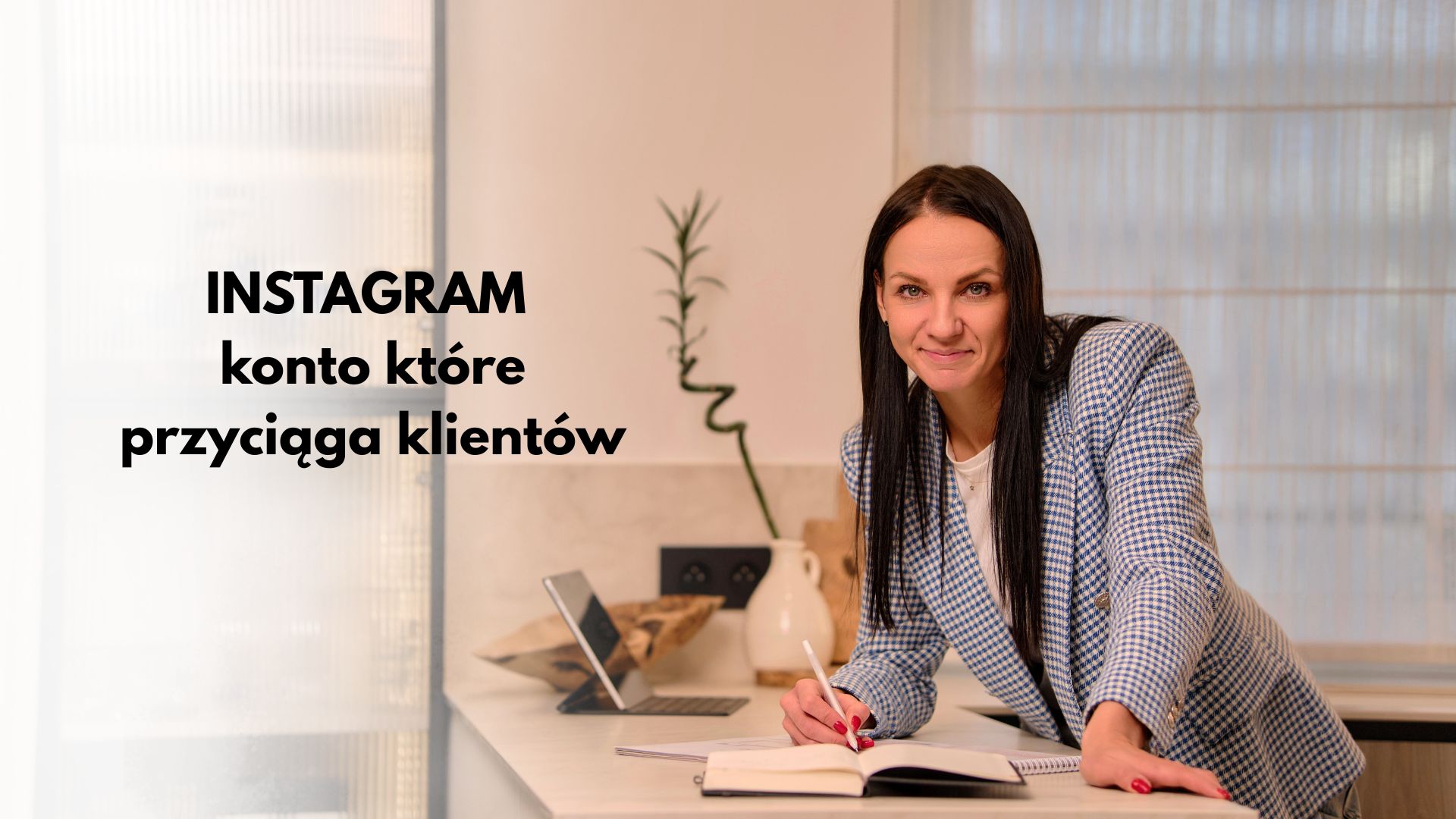 Mini kurs: „INSTAGRAM, konto które przyciąga klientów”